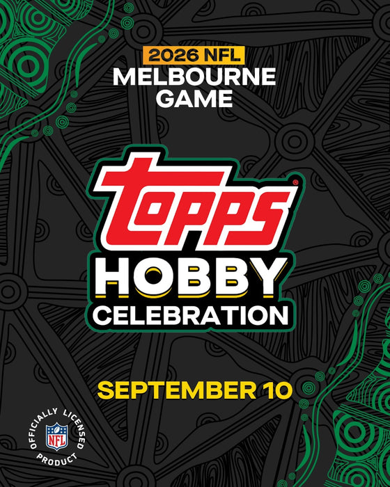 Topps Hobby Celebration  - Upper Coomera // Thursday September 10