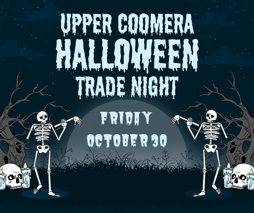Upper Coomera Halloween Trade Night // Friday October 30